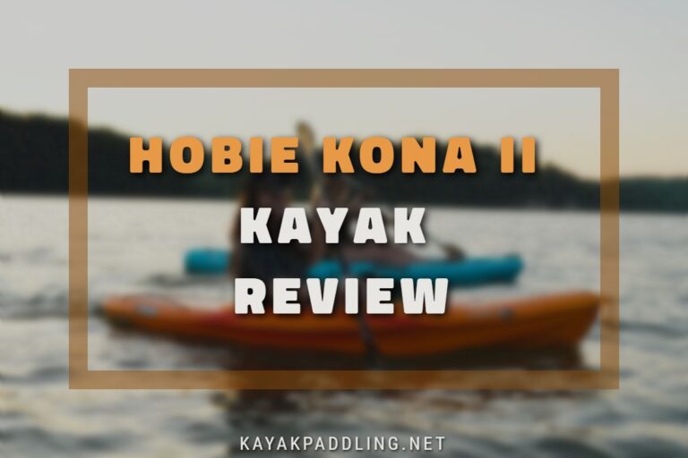 Hobie Kona II Kayak Review