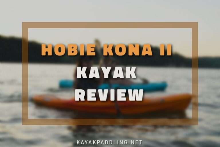 Hobie Kona II Kayak Review