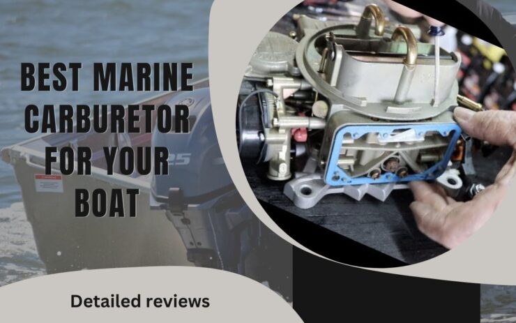 Marine Carburetor for Your Boat