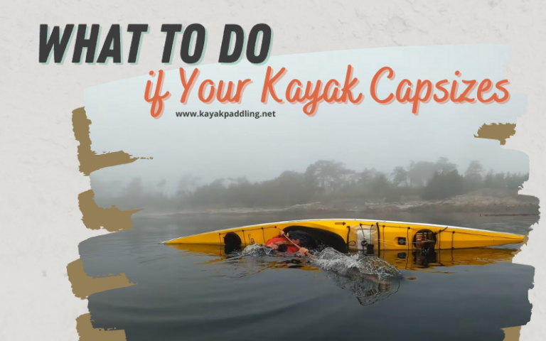 What to Do if Your Kayak Capsizes