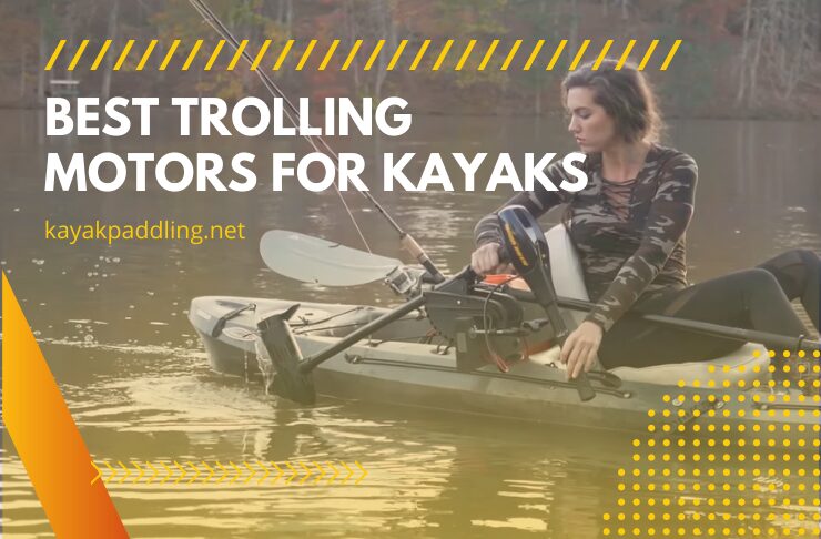 Meilleurs moteurs de pêche à la traîne pour kayaks