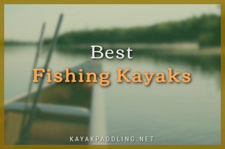 Best Fishing Kayaks