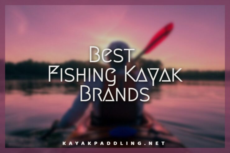 最佳钓鱼皮划艇品牌