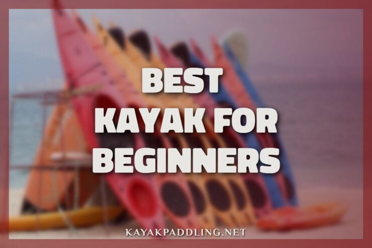 Preguntas frecuentes Mejor kayak para principiantes