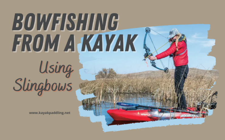 Pêche à l'arc à partir d'un kayak