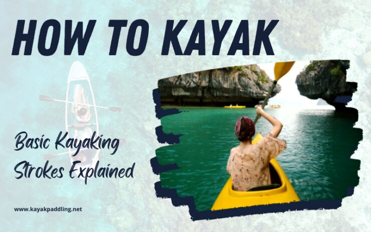 Cómo hacer kayak