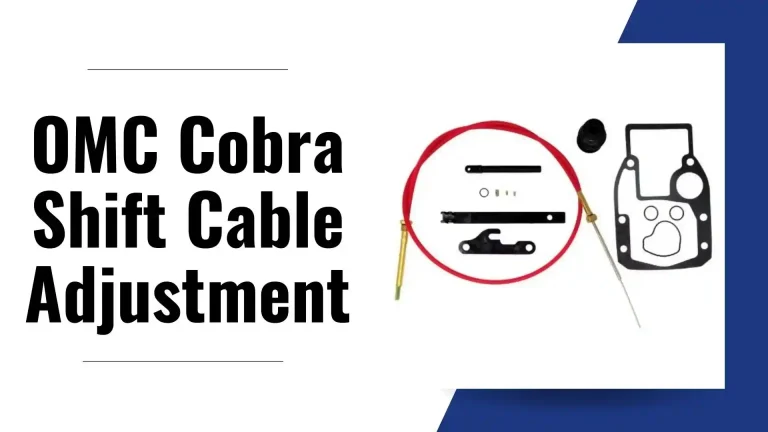 omc cobra shift cable adjustment