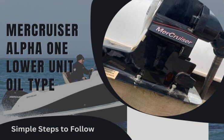 Mercruiser Alpha One Lower Unit Oil Type our Guide