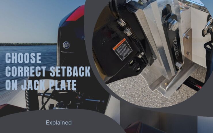Choose Correct Setback on Jack Plate