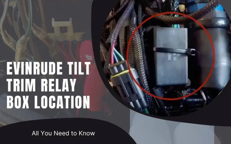 Location Of Evinrude Tilt Trim Relay Box