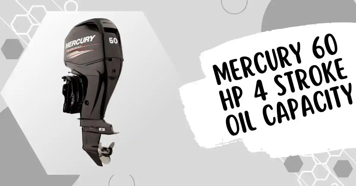 Mercury 60 hp 4 tiempos capacidad de aceite