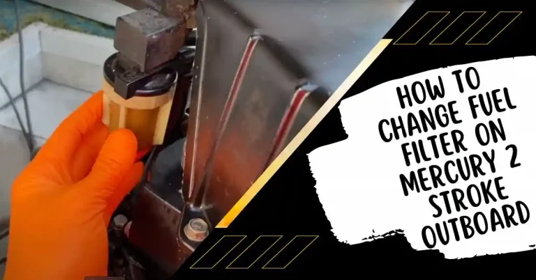 how to change fuel filter on mercury 2 stroke outboard