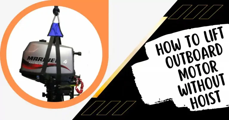 how to lift outboard motor without hoist