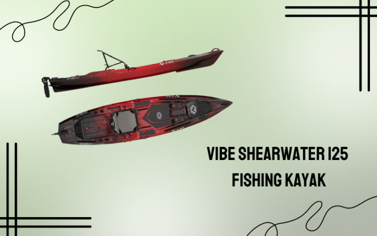 Vibe Shearwater 125 סקירת קיאק דיג 2024