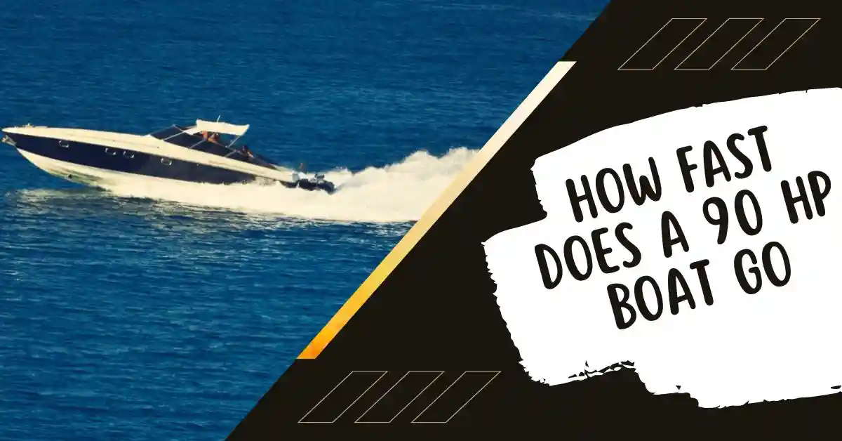 ¿Qué tan rápido va un barco de 90 hp?