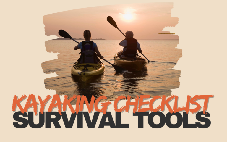 Kayaking Checklist Survival Tools
