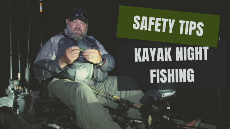 Conseils de sécurité pour le kayak et la pêche de nuit