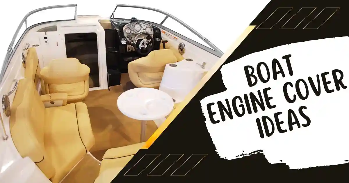boat engine cover ideas
