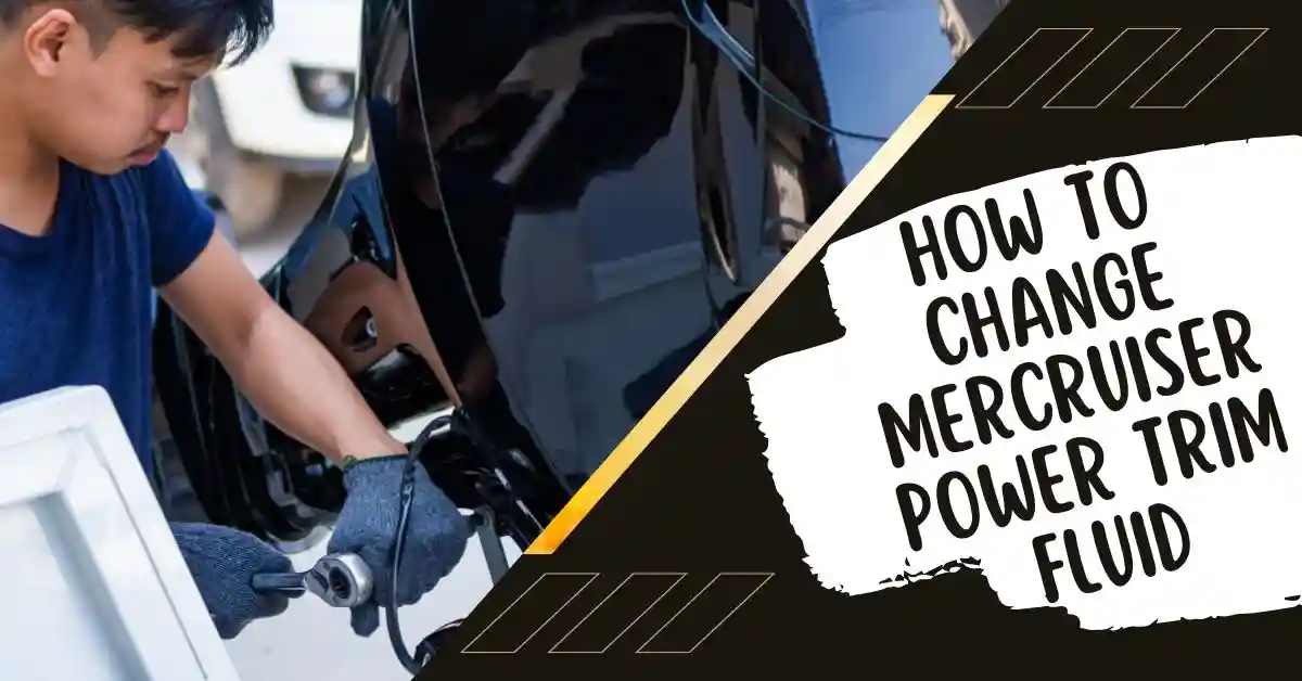 how to change mercruiser power trim fluid