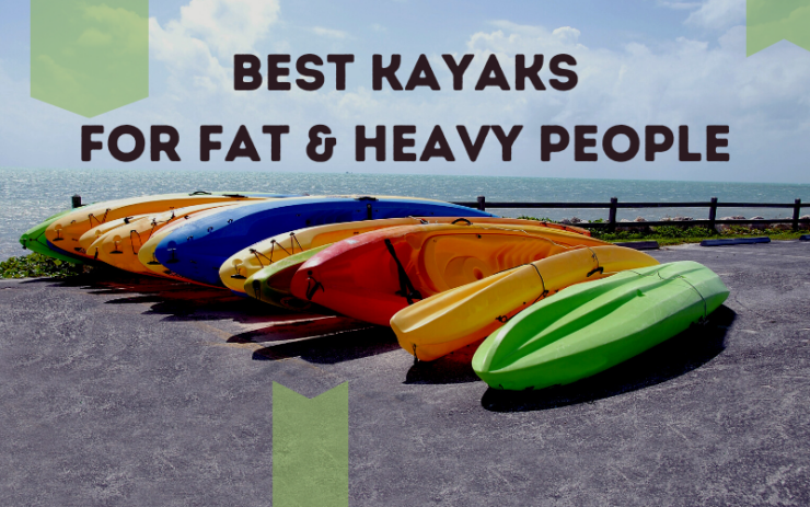 kayak pour les personnes de grande taille