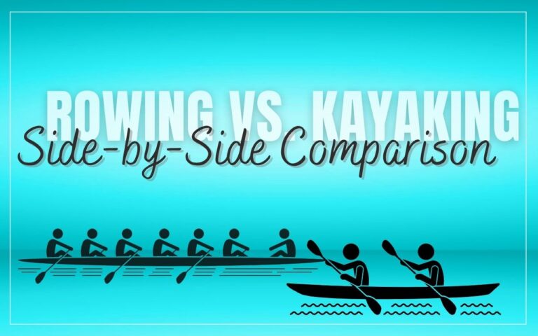 rowing vs kayaking comparison