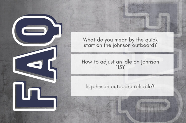 Is johnson outboard reliable faqs