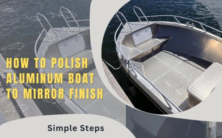 Polish Aluminum Boat