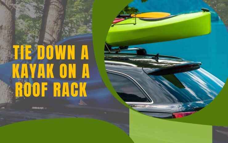 Tie Down a Kayak on a Roof Rack tips