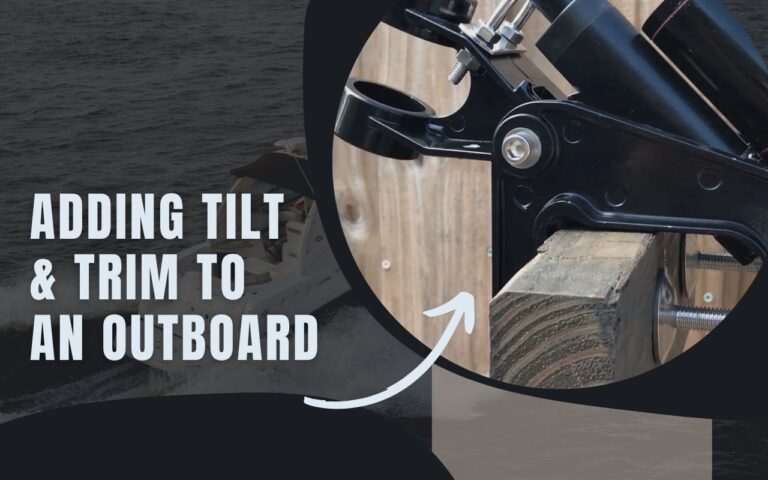 Adding Tilt and Trim to an Outboard