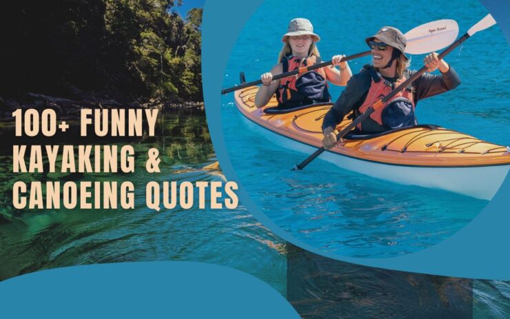 Great Funny Kayaking & Canoeing Quotes