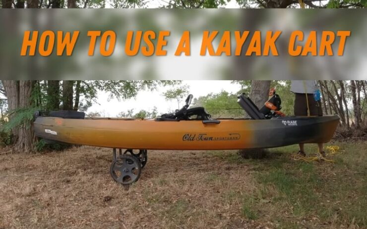 Navigation en douceur - Trucs et astuces pour utiliser un chariot de kayak comme un pro