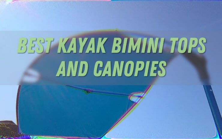 Canoe shade cover - Protect yourself and your kayak from the sun