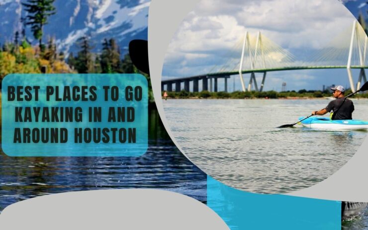posti migliori per andare in kayak a Houston